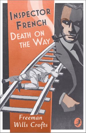 [Inspector French 09] • Death on the Way